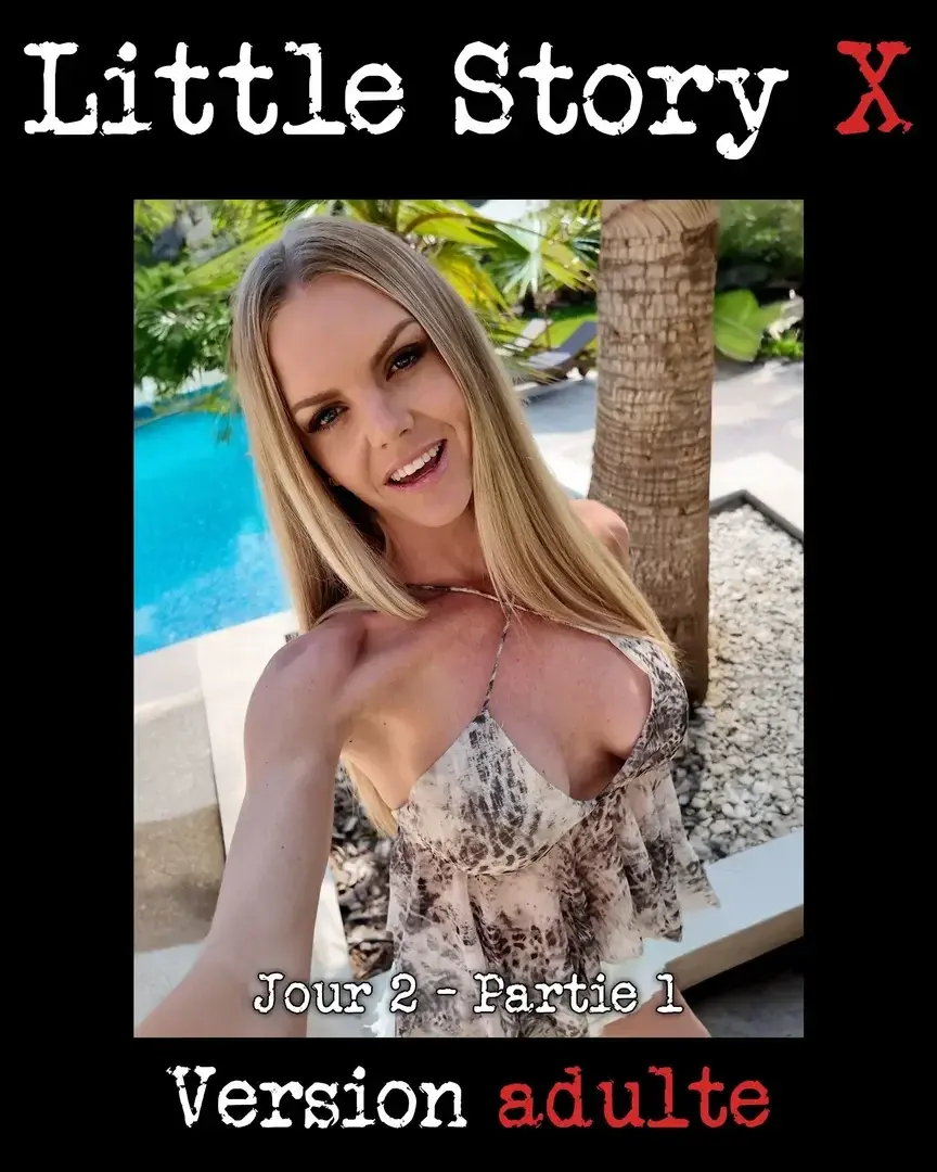 LITTLE STORY X : JOUR 2 - PARTIE 1Au retour des courses la piscine chauffe... et Johnny veut reconquérir Little.Jordan lui va tout faire pour se faire pardonner auprès de Laure...Episde dispo dès ton abonnement !JOUR 2 - PARTIE 2 : DIMANCHE 8ER FEVRIER !