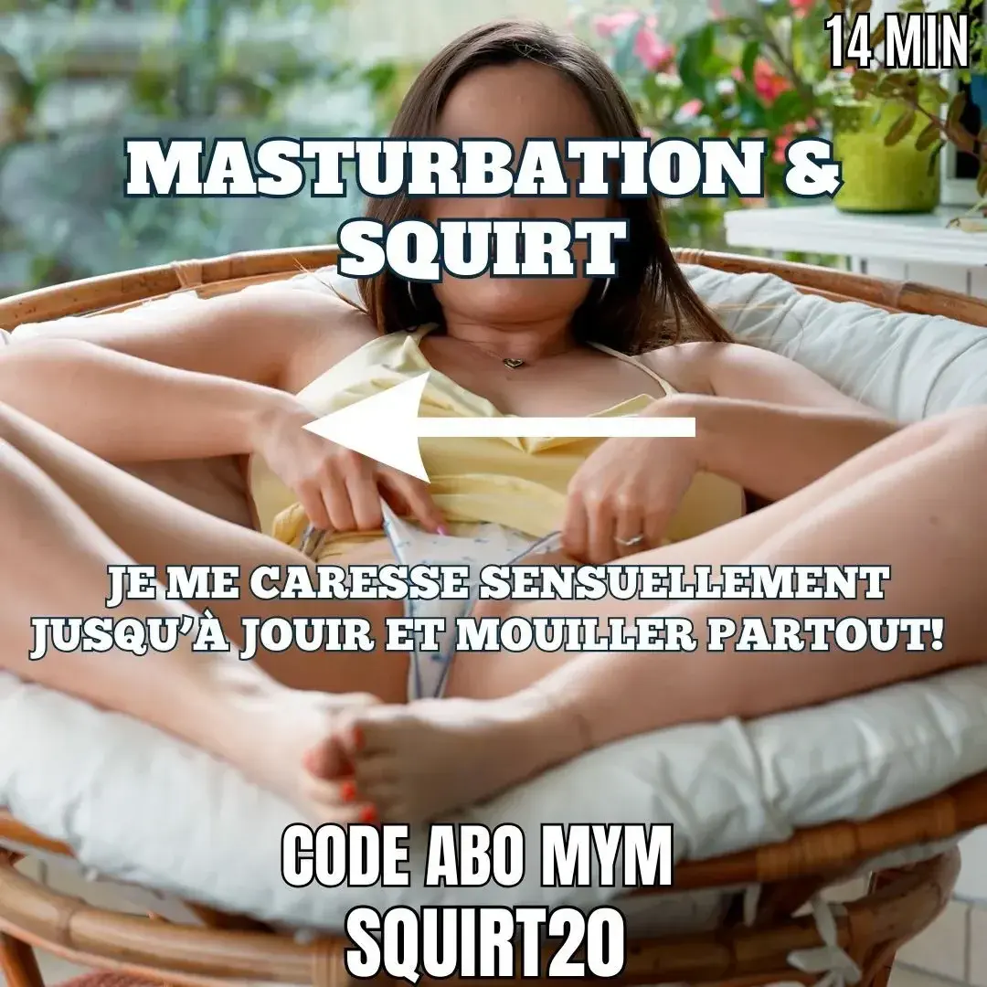 👉CODE SQUIRT20 pou t'abonner valable toute la semaine 🤩✨CINEMATIC MASTURBATION & SQUIRT 💦✨Ma 2e vidéo cette semaine !! J'avais envie de te faire plaisir en t'invitant à partager un moment sensuel et détente juste avec ta bretonne préférée 😉✨ Rejoins moi pour un délicieux moment de masturbation joliment filmé, regarde ma petite chatte s'ouvrir délicatement comme une belle fleur devant toi, admire ces mouvements de va et viens du gode avec lequel je me pénètre jusqu'à JOUIR et SQUIRTER 💦