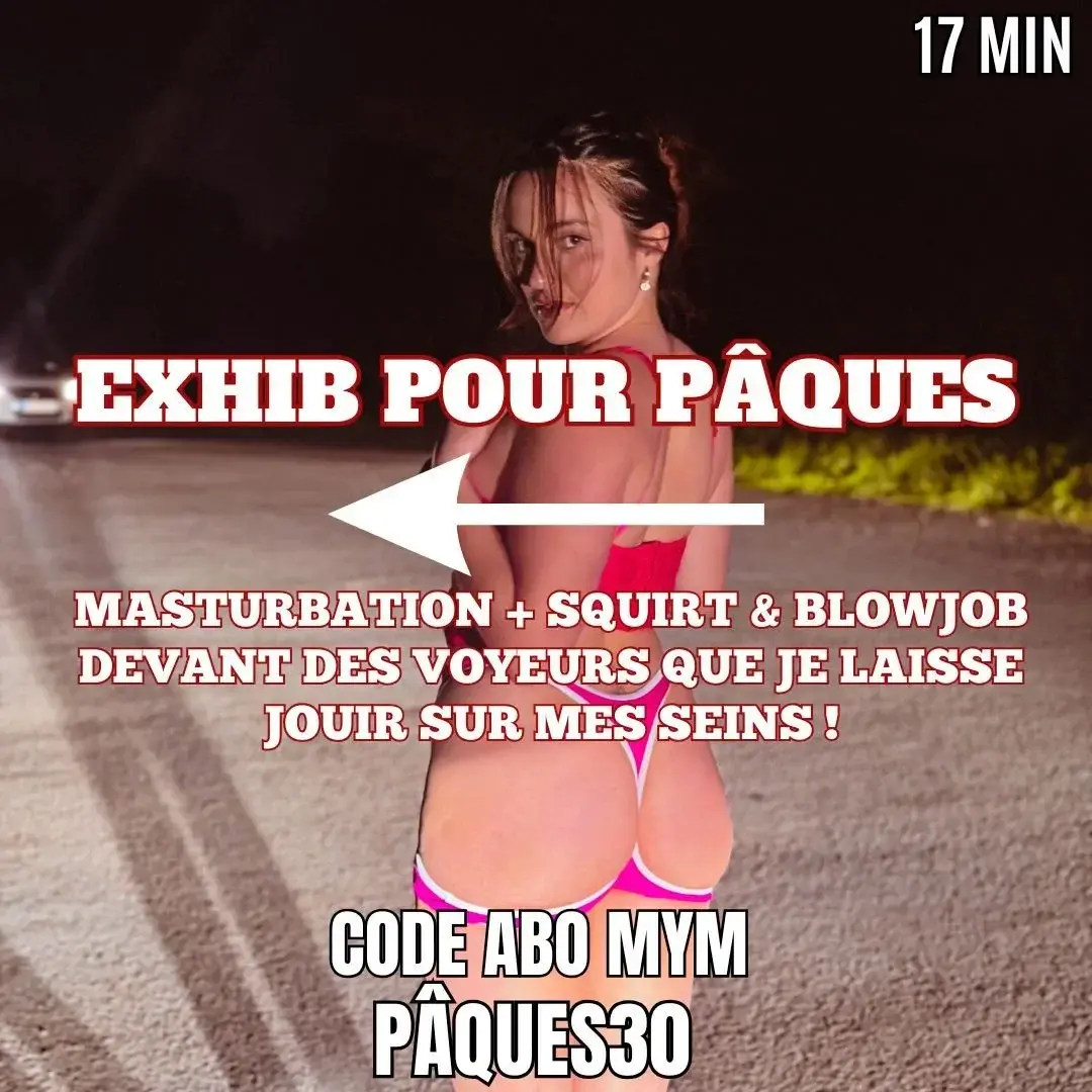👉CODE PAQUES30 pour t'abonner 🎁✨PARKING STRIP, SQUIRT & BLOWJOB PAQUES 2026 🤩✨Cette année retrouve ta petite lapine bretonne très coquine sur un parking pour un joli strip tease devant des voyeurs ébahis et très émus par le joli spectacle haha 😇✨ Une fois dénudée je me masturbe devant les spectateurs jusqu'à jouir et squirter à en inonder mon fourgon  💦✨Je descends ensuite pour  me mettre à 4 pattes au devant tout le monde et sucer une bonne queue jusqu'à recevoir une bonne dose de foutre sur mon joli visage et mes seins 😋 !✨J'autorise gentiment un des voyeurs très excité de me voir avec qui j'ai sympathisé  à se finir sur ma poitrine  💦