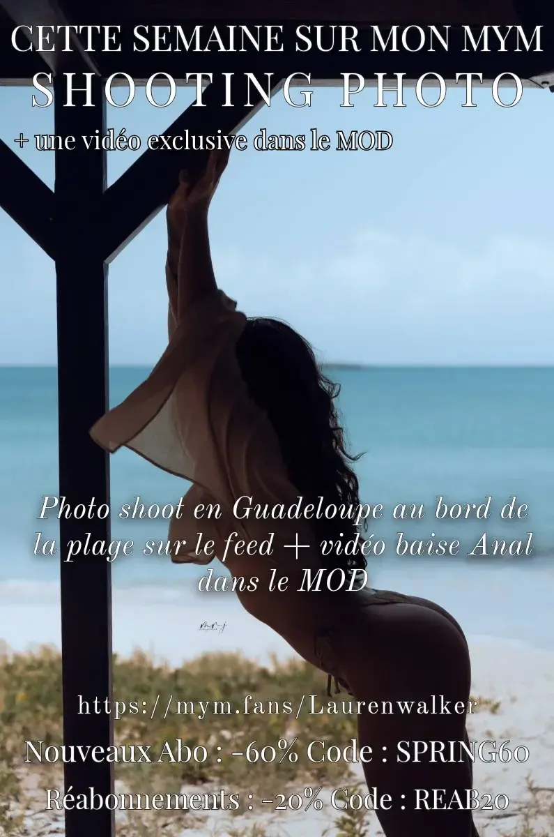 Leak & nude MYM — Laurenwalker : « Hey mes chats 💕 Nouvelle série qui démarre aujourd'hui sur mon mym et cette semaine je vous partage encore un max de chaleur 😌Un shooting photo ultra sexy sur mon feed + une sextape 100% ANAL dans le MOD 👀Je me fais baiser le cul par mon cameraman jusqu'à ce qu'il gicle à l'intérieur de mon petit trou 🫠 Avec vue plongeante sur la pénétration, pour ne rien rater !Tout arrive cette semaine, bon visionnage 💦🚨PROMOTION LIMITÉE : -15% sur toutes les vidéos de l'onglet "Médias" sur mon mym jusqu'au 15/05 avec le code : MOD15 » (MYM)