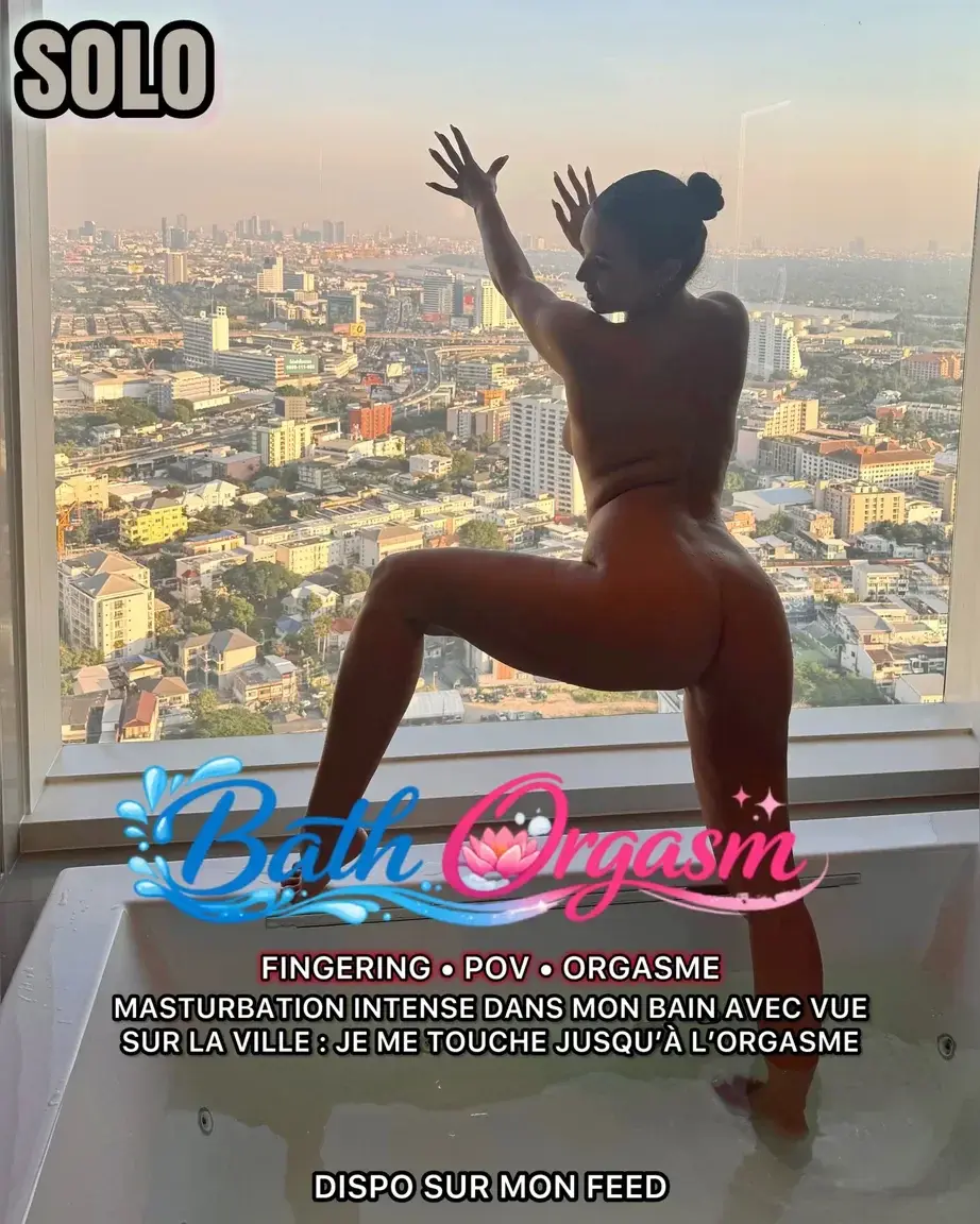 NOUVELLE VIDÉO 🚨 BATH ORGASM 🛁🔥Masturbation intense dans le bain avec vue sur la ville : je me touche jusqu’à l’orgasme 🥵👉 Disponible sur le feed.