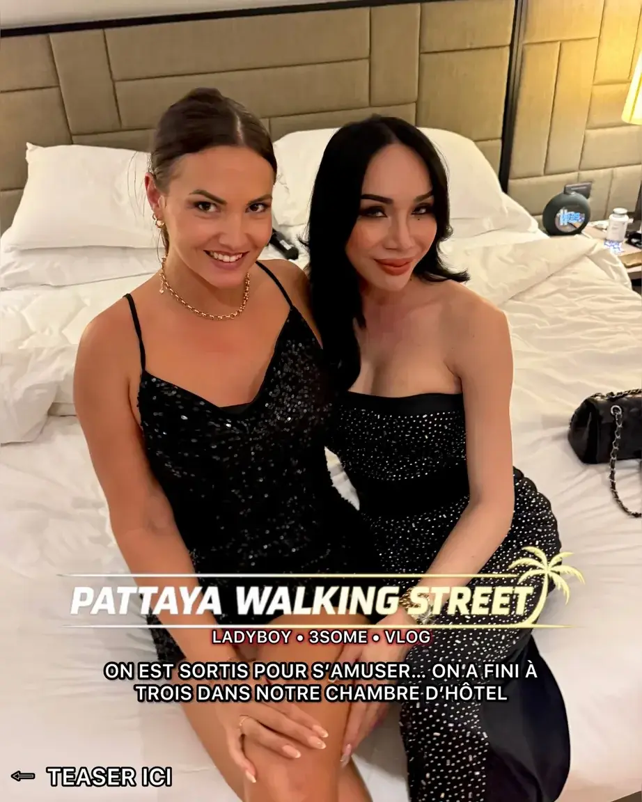 🚨 TEASER GRATUIT 🚨 VIDEO BONUS 💥 17min33🔥 Pattaya Walking Street 🇹🇭 Je t’emmène avec moi dans les quartiers chauds de Pattaya 🔥🏳️‍⚧️On est sortis pour s’amuser et jouer au billard 🎱  On a fini à trois dans notre chambre d’hôtel 😈👉 Extrait gratuit sur mon profil🎥 Vidéo complète en MP ou dans mes MOD 💋📸 + 2 photos bonus exclusives en cadeau 😏Crois-moi, la meilleure partie n’est pas sur le teaser… 🔥