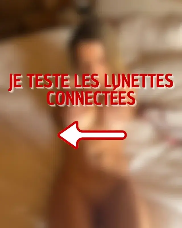 📹🔥Nouvelle vidéo. Très spéciale🔥📹Je teste les lunettes connectées Ray-Ban… et ce que ça donne est complètement fou.🥵💦Ce n’est pas juste une vidéo.C’est une expérience.😈📹Comme si tu étais là, avec moi.Comme si tu vivais chaque seconde contre moi.🔥🔥Intime. Brut.😈Aucune mise en scène ! 🔥