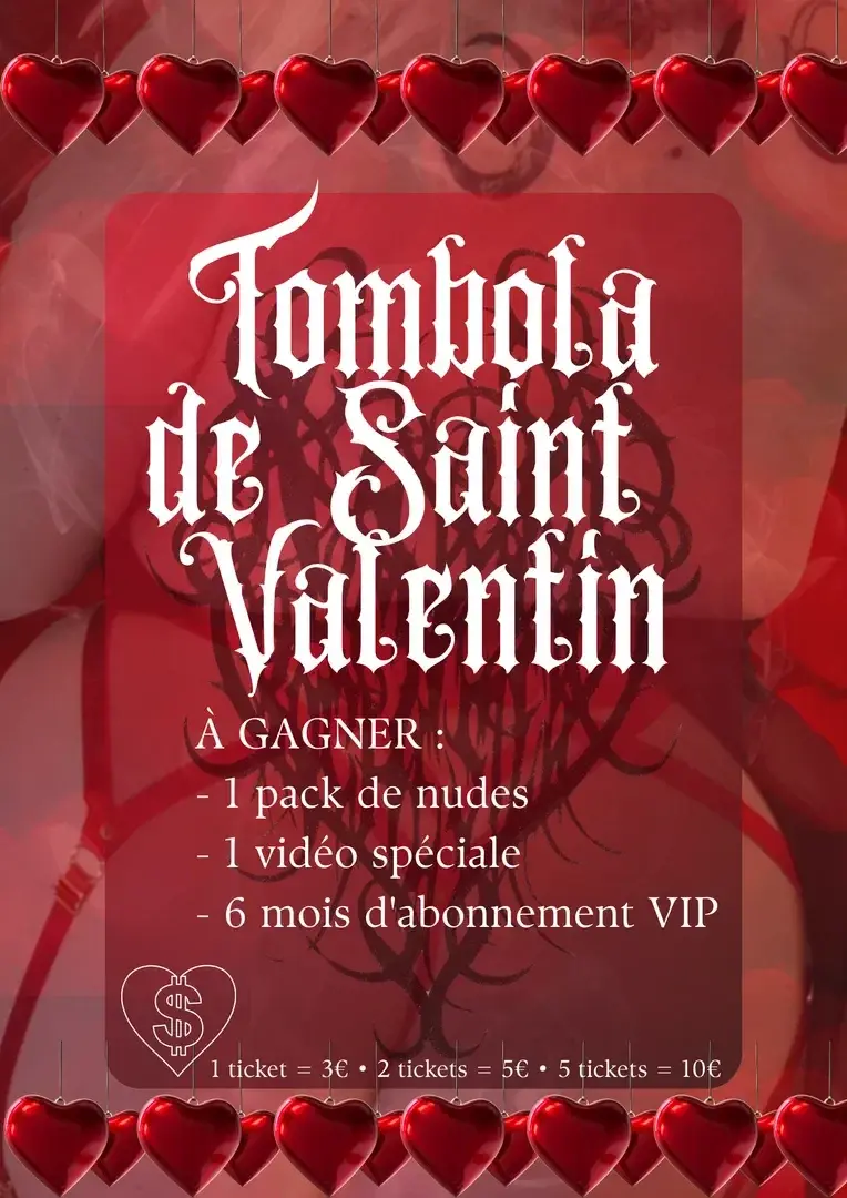 [English BELOW]💕TOMBOLA💕Pour la Saint Valentin j'ai décidé de t'offrir un cadeau très spécial en organisant une tombola de l'amour 💝Tente de remporter un pack exclusif composé de• un lot de nudes🔥• une vidéo longue très spéciale🥵• 6 mois d'abonnement VIP 🎁💌DM POUR PRENDRE TON TICKET💌💕TOMBOLA💕For Valentine's day I wanted to celebrate love with a special gift for you 💝Try to win an exclusive pack with :• nudies pack 🔥• special long vidéo 🥵• 6month VIP subscription 🎁💌DM TO GET YOUR TICKET💌