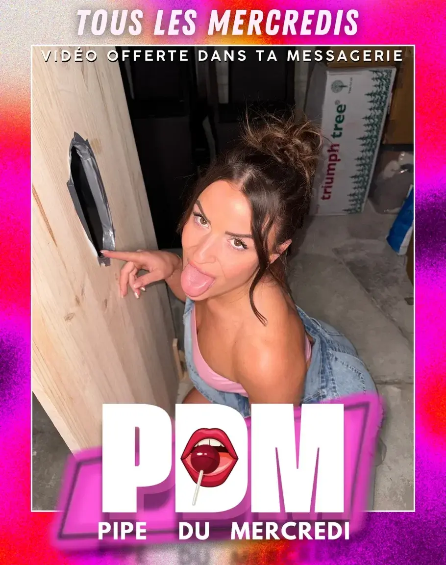 Nouvelle pipe du mercredi dispo dans ta messagerie 😋 ou offerte si tu t’abonnes aujourd’hui 😘