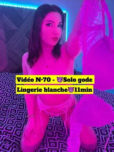 Vidéo N•70 - 😈Solo gode Lingerie blanche😈11min