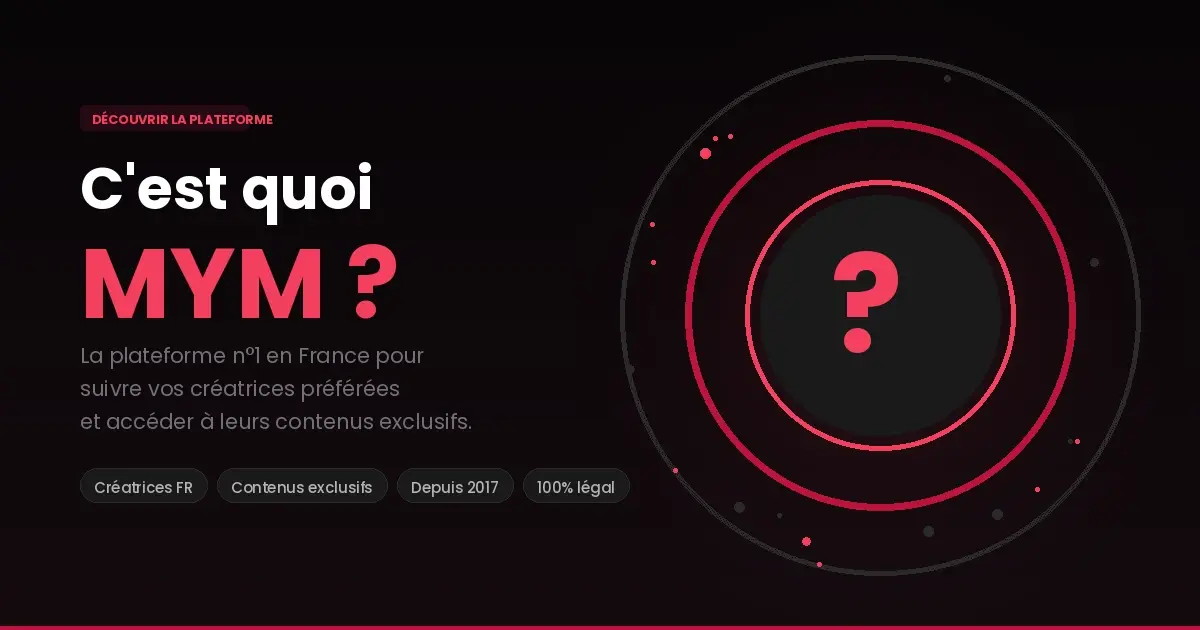 Interface MYM Fan — la plateforme française de contenu exclusif par abonnement