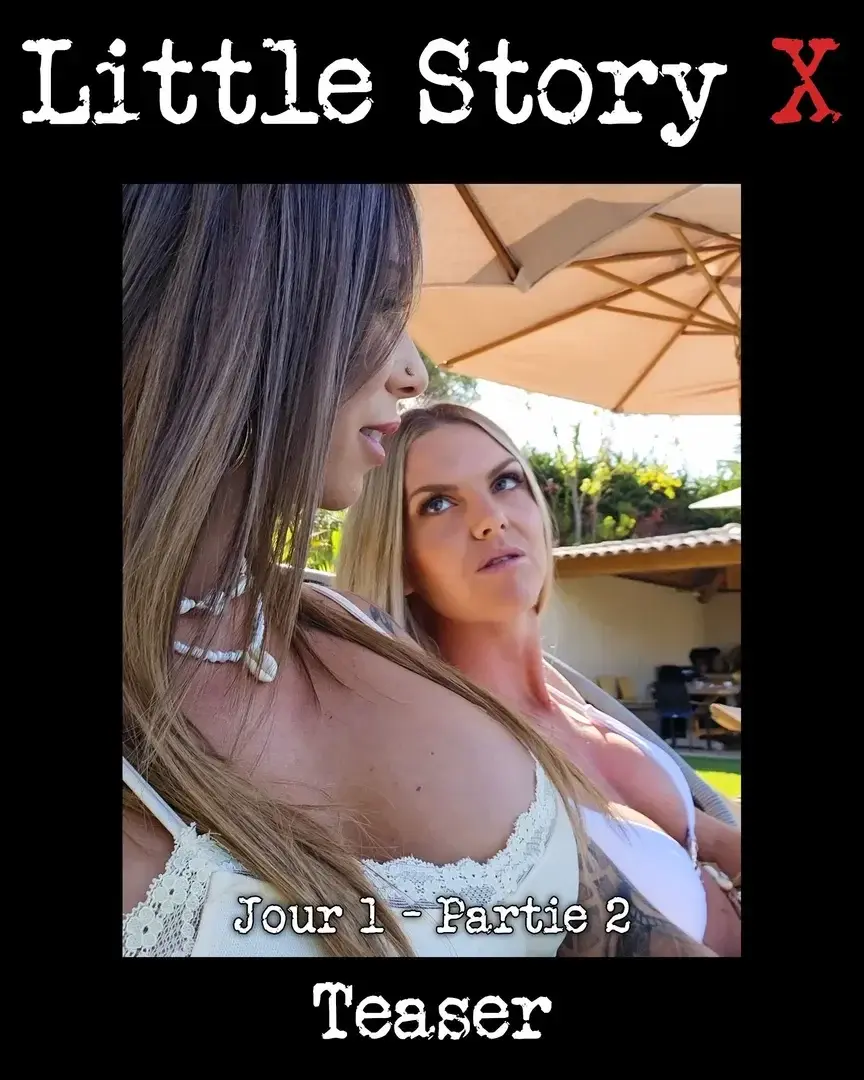 LITTLE STORY X : JOUR 1 - PARTIE 2Laure a un plan : si elle veut chopper Jordan, ça sera en ralliant Anita !Mais peut-être que cette dernière... va en profiter... un peu trop pour certaines !JOUR 2 - PARTIE 1 : DIMANCHE 1ER FEVRIER !