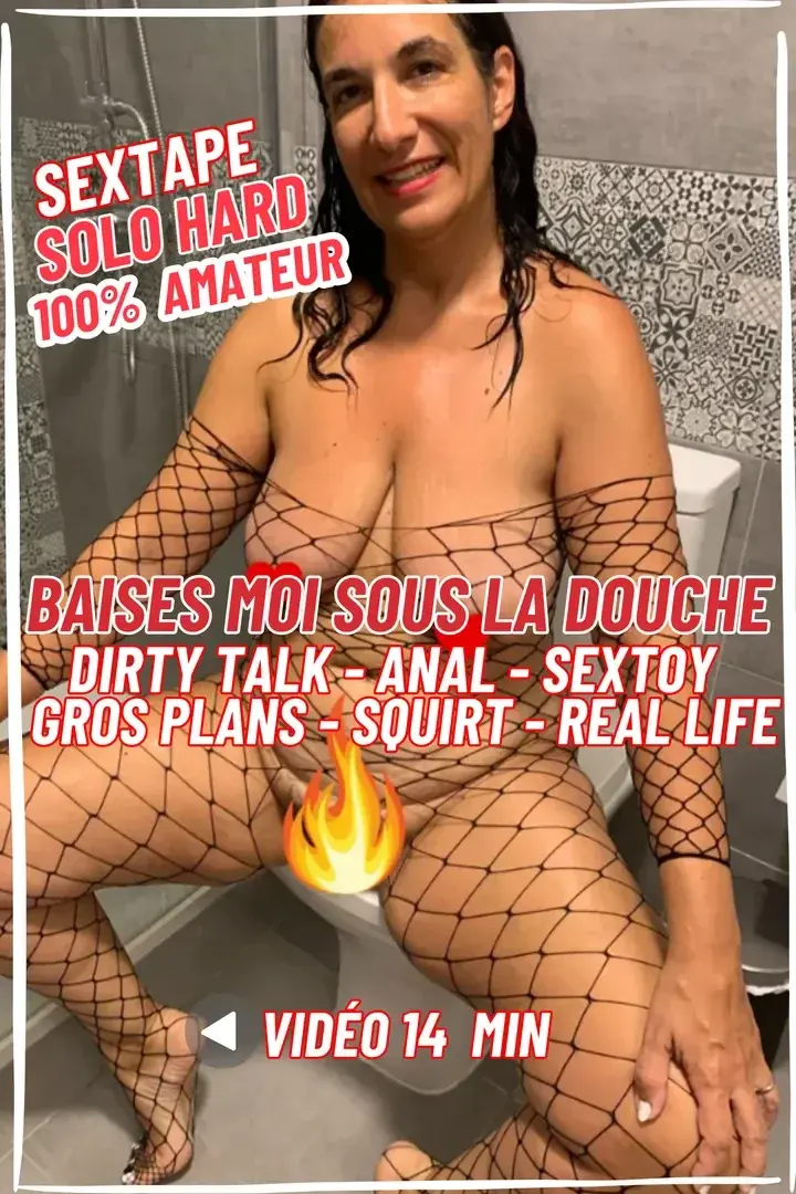 ⬅️⚡VIDEO INTEGRALE DE 14 MIN ⚡Vous étiez nombreux à me l'avoir demandé et je l'ai fait pour vous ! La salope sous la douche 😱Imagine que tu me rejoins sous la douche et que c'est ta queue à la place de mon sextoy....et je me fais du bien avec 🔥Avec ma lingerie sexy de salope, je suis tellement excitée que je m'éclate le cul, je jouis et je squirt devant toi ...J'ai envie de ta queue et ta langue sur ma chatte poilue et mon gros cul. Tous les endroits sont bons pour se faire défoncer 💦💦DIRTY TALK - ANAL - SEXTOY - GROS PLANS - MOUILLE - MILF NYMPHO